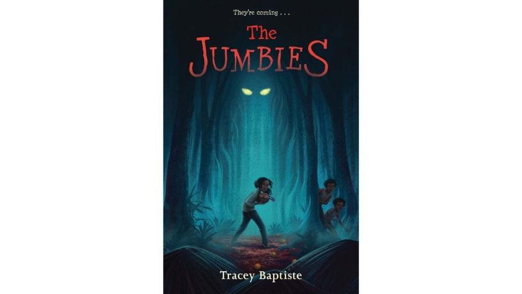 The Jumbies by Tracey Baptiste